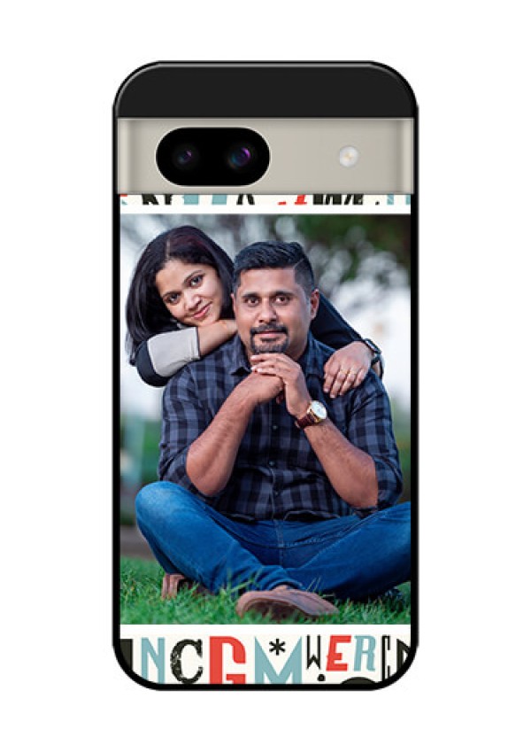 Google Pixel 8A 5G Custom Glass Phone Case - Alphabet Design