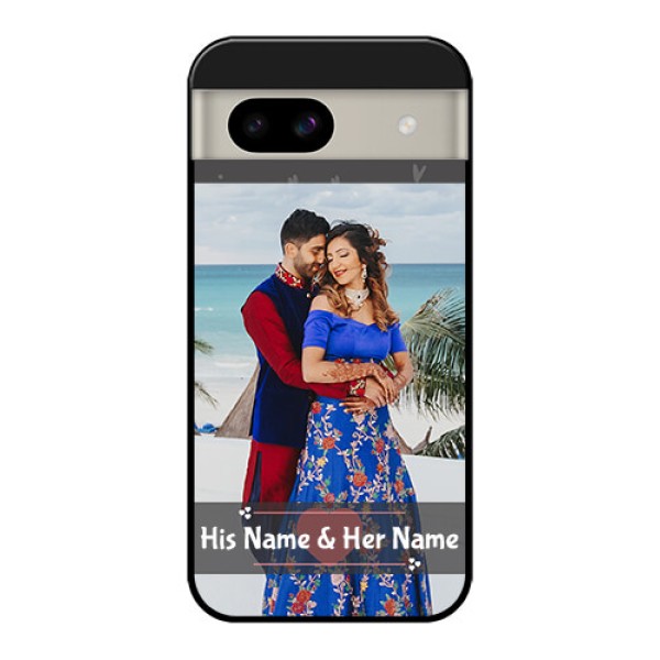 Google Pixel 8A 5G Custom Glass Phone Case - Buy Love Design With Photo Online