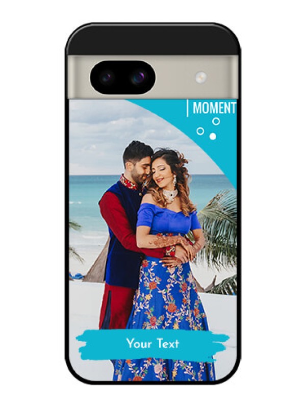 Custom Google Pixel 8A 5G Custom Glass Phone Case - Happy Moment Design