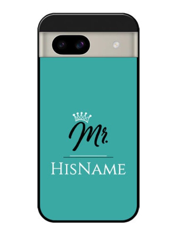 Custom Google Pixel 8A 5G Custom Glass Phone Case - Mr With Name Design