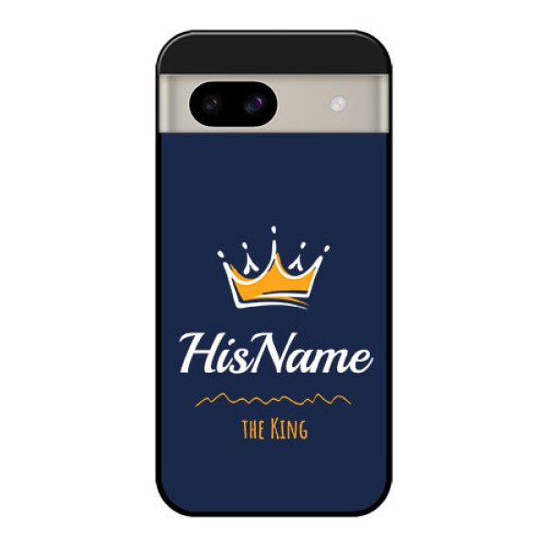 Google Pixel 8A 5G Custom Glass Phone Case - King With Name Design