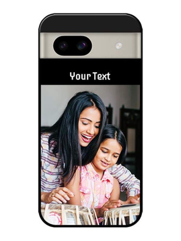 Custom Google Pixel 8A 5G Custom Glass Phone Case - Photo With Name Design