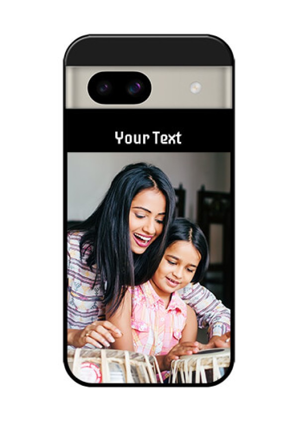 Google Pixel 8A 5G Custom Glass Phone Case - Photo With Name Design