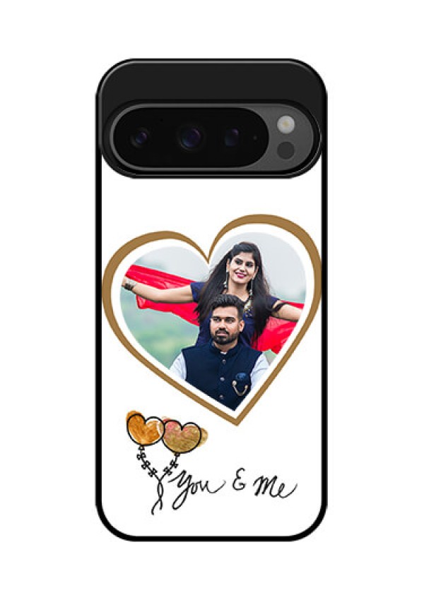 Google Pixel 9 Pro 5G Custom Glass Phone Case - You and Me Design