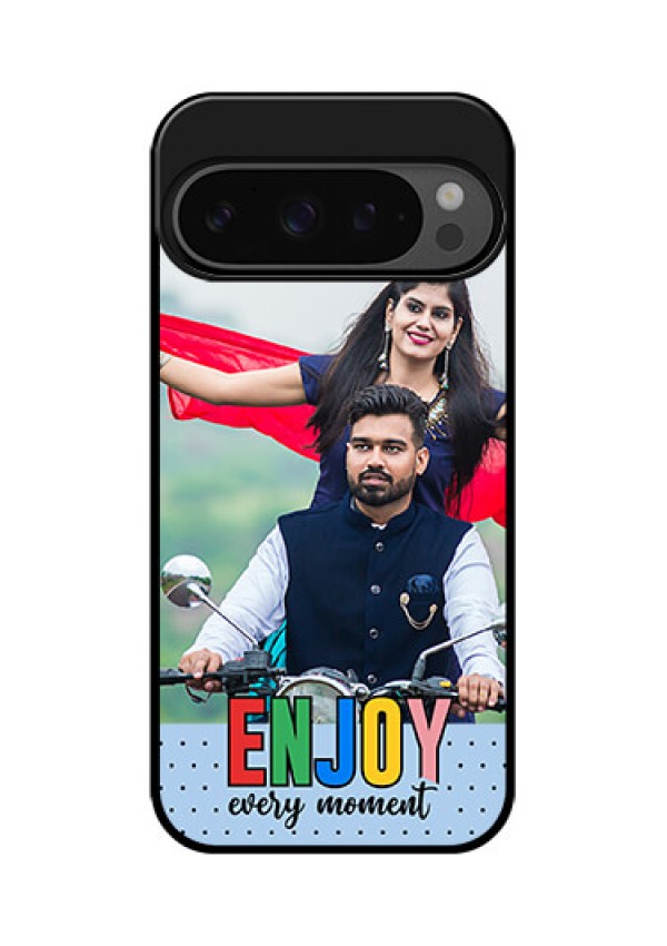 Google Pixel 9 Pro 5G Custom Glass Phone Case - Enjoy Every Moment Design