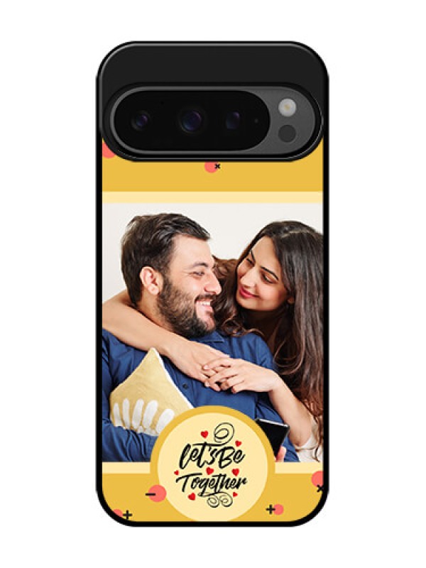 Custom Google Pixel 9 Pro 5G Custom Glass Phone Case - Lets Be Together Design