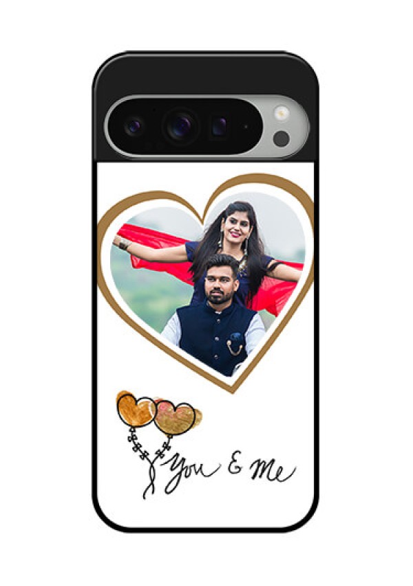 Google Pixel 9 Pro Xl Custom Glass Phone Case - You and Me Design