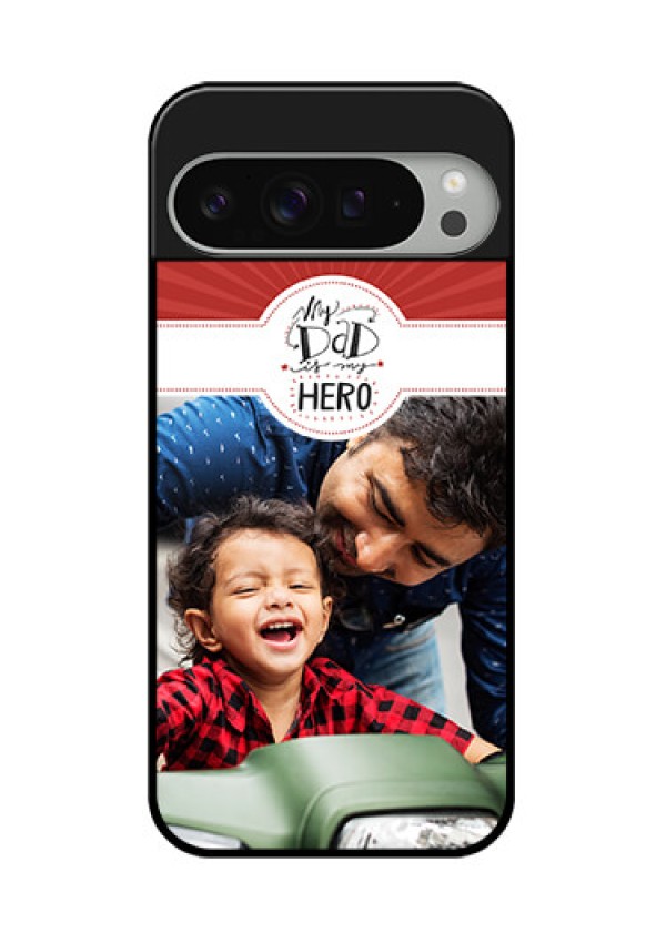 Google Pixel 9 Pro Xl Custom Glass Phone Case - My Dad Hero Design