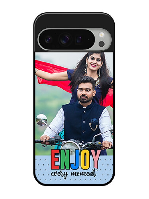 Custom Google Pixel 9 Pro Xl Custom Glass Phone Case - Enjoy Every Moment Design