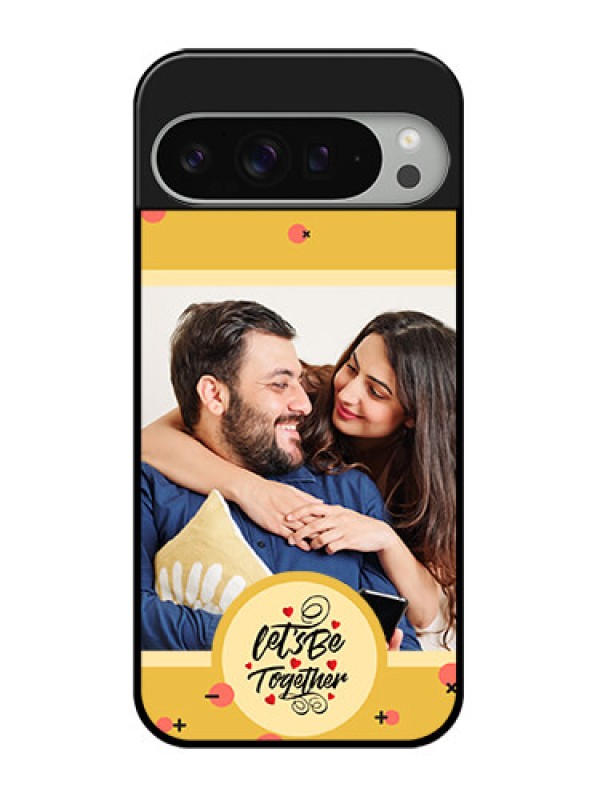 Custom Google Pixel 9 Pro Xl Custom Glass Phone Case - Lets Be Together Design