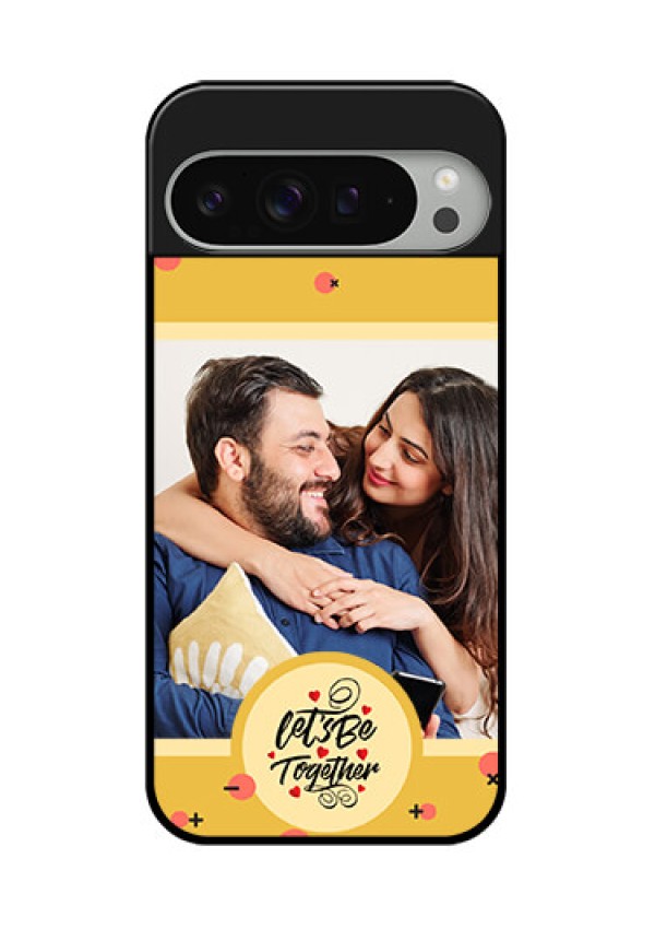 Google Pixel 9 Pro Xl Custom Glass Phone Case - Lets Be Together Design