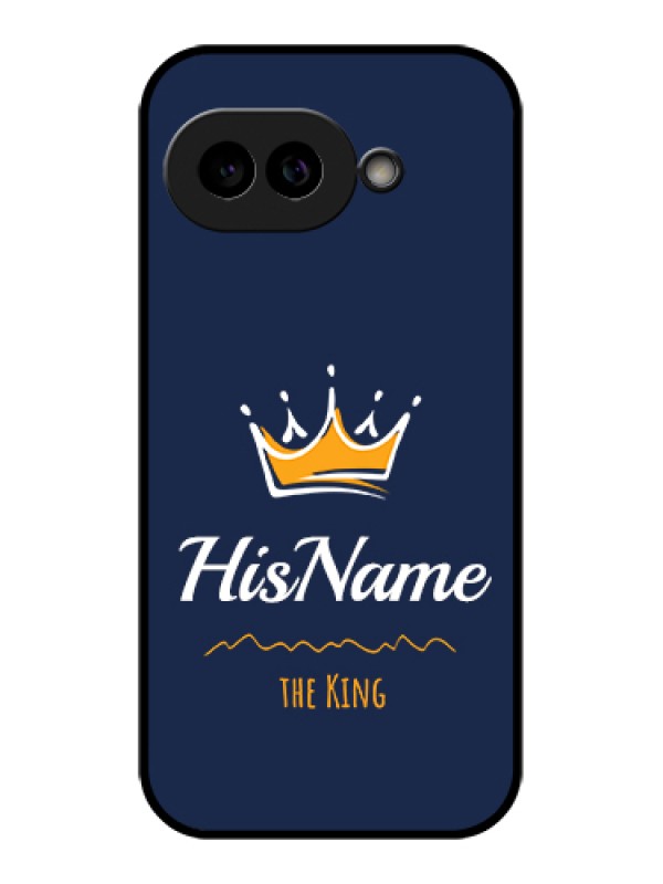 Custom Pixel 9A 5G Custom Glass Phone Case - King With Name Design