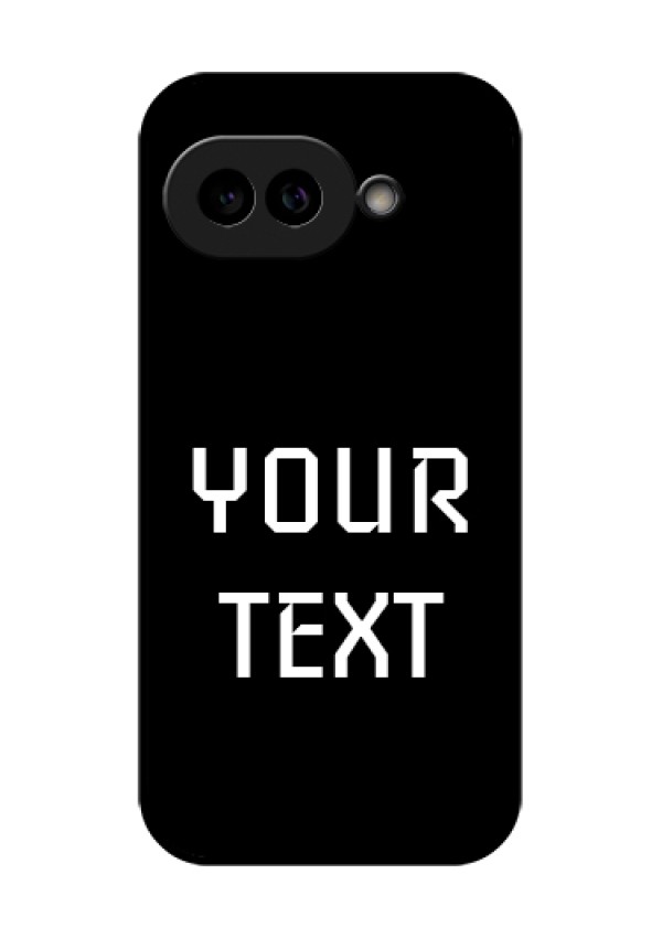 Pixel 9A 5G Custom Glass Phone Case - Your Name Design