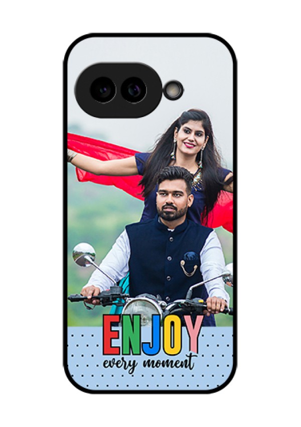 Pixel 9A 5G Custom Glass Phone Case - Enjoy Every Moment Design