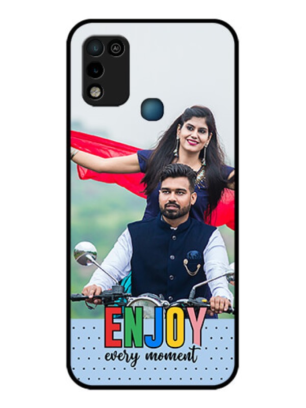 Custom Infinix Hot 10 Play Photo Printing on Glass Case - Enjoy Every Moment Design