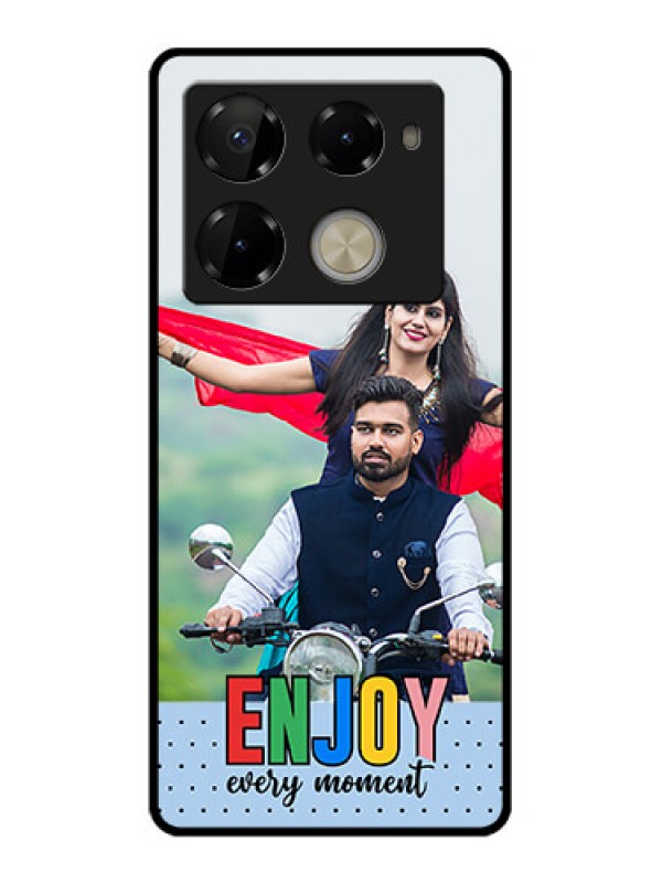 Custom Infinix Note 40 Pro 5G Custom Glass Phone Case - Enjoy Every Moment Design