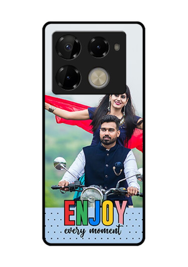 Infinix Note 40 Pro Plus 5G Custom Glass Phone Case - Enjoy Every Moment Design