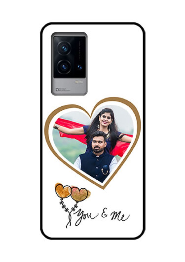 iQOO 9 5G Custom Glass Mobile Case - You & Me Design