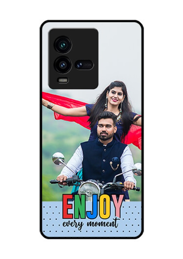 iQOO 9T 5G Photo Printing on Glass Case - Enjoy Every Moment Design
