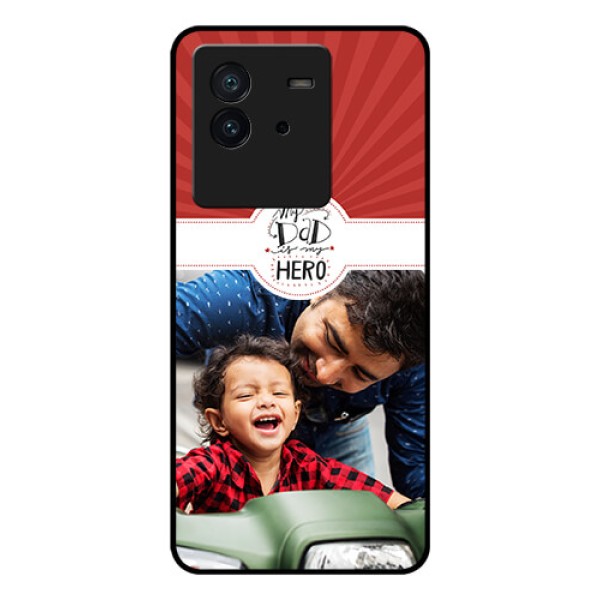 iQOO Neo 6 5G Photo Printing on Glass Case - My Dad Hero Design