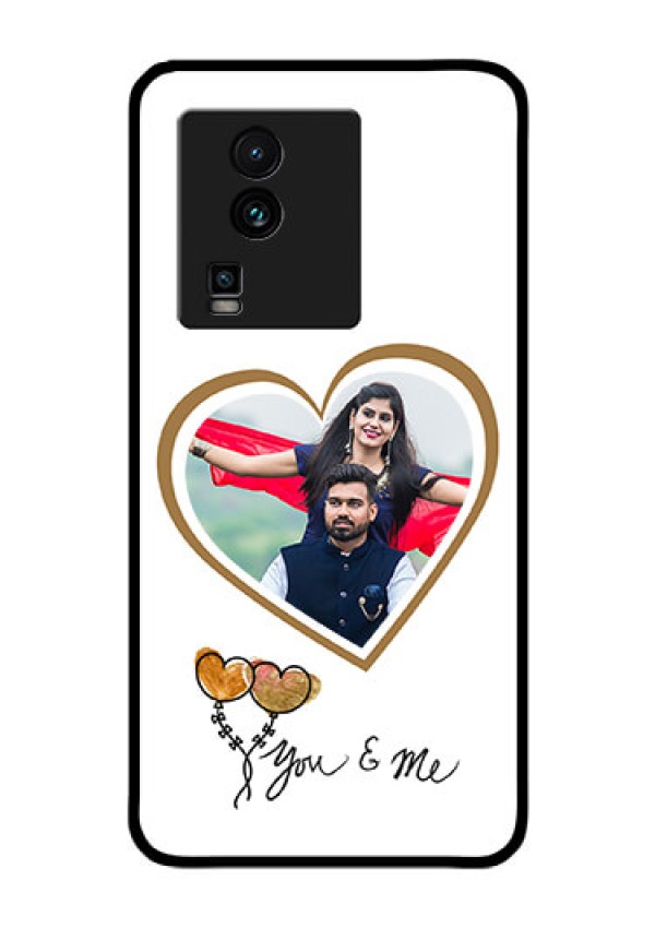 iQOO Neo 7 5G Custom Glass Mobile Case - You & Me Design