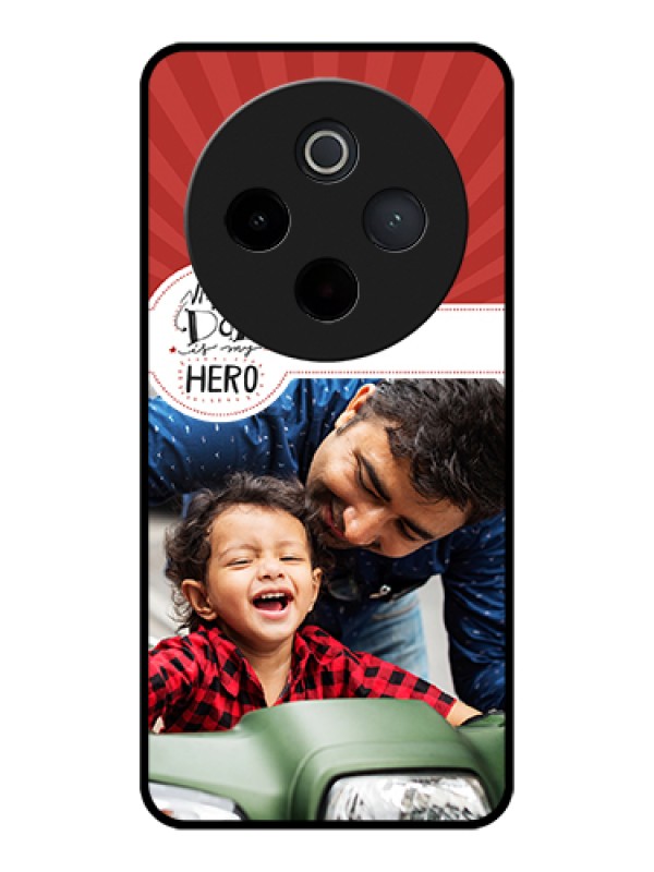 Custom iQOO Z10 5G Custom Glass Phone Case - My Dad Hero Design