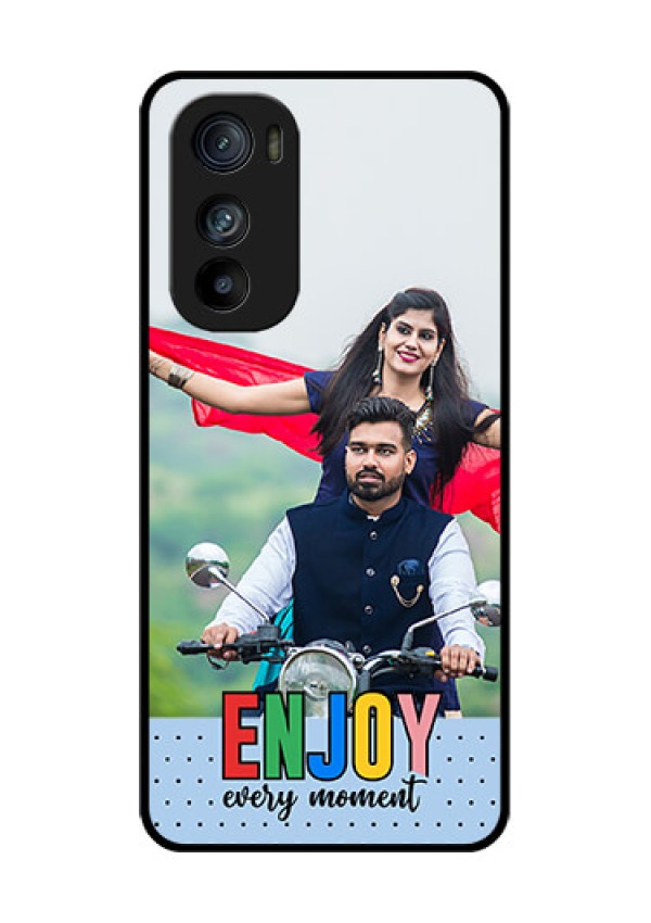 Motorola Edge 30 Custom Glass Phone Case - Enjoy Every Moment Design