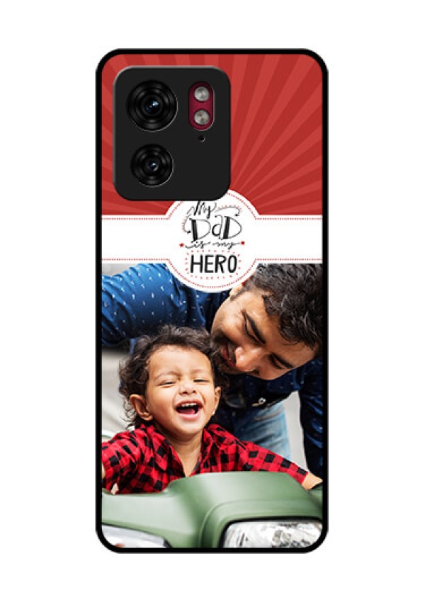 Motorola Edge 40 Custom Glass Phone Case - My Dad Hero Design