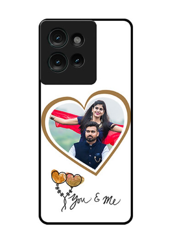 Motorola Edge 50 Custom Glass Phone CaseYou and Me Design