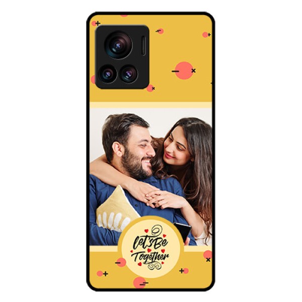 Motorola Moto Edge 30 Ultra Custom Glass Phone Case - Lets Be Together Design Motorola Moto Edge 30 Ultra Custom Glass Phone Case - Lets Be Together Design
