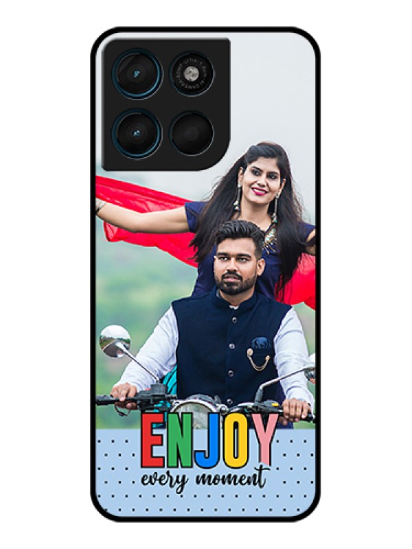 Custom Motorola Moto G67 Power Custom Glass Phone Case - Enjoy Every Moment Design