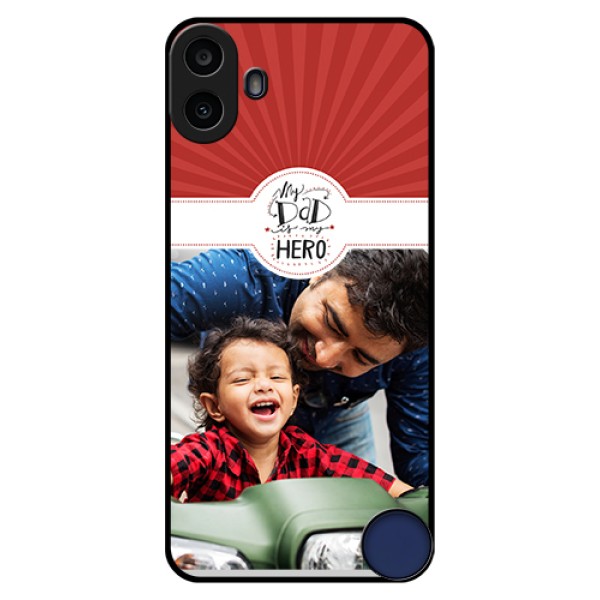 Nothing CMF Phone 1 Custom Glass Phone Case - My Dad Hero Design