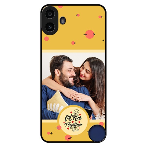 Nothing CMF Phone 1 Custom Glass Phone Case - Lets Be Together Design Nothing CMF Phone 1 Custom Glass Phone Case - Lets Be Together Design
