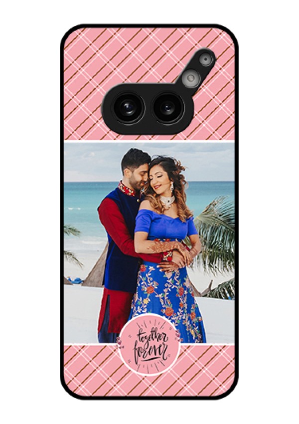 Nothing Phone 2A 5G Custom Glass Phone Case - Together Forever Design