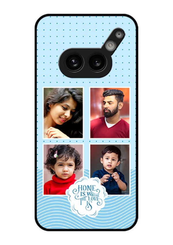 Nothing Phone 2A 5G Custom Glass Phone Case - Cute Love Quote With 4 Pic Upload Design