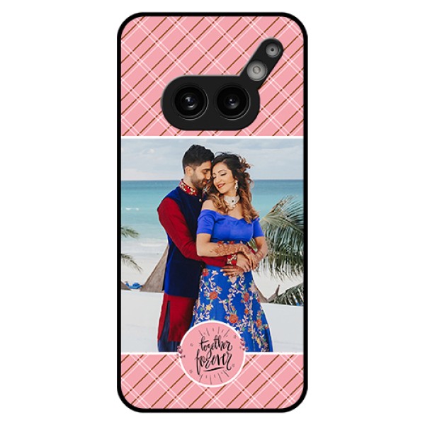 Nothing Phone 2A Plus Custom Glass Phone Case - Together Forever Design Nothing Phone 2A Plus Custom Glass Phone Case - Together Forever Design