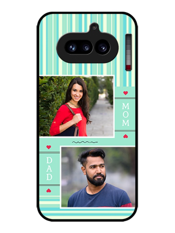 Custom Nothing Phone 4A 5G Custom Glass Phone Case - Mom & Dad Pic Design