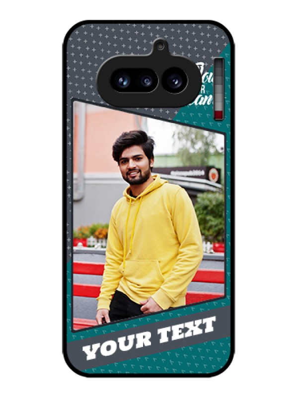 Custom Nothing Phone 4A 5G Custom Glass Phone Case - Background Pattern Design With Quote