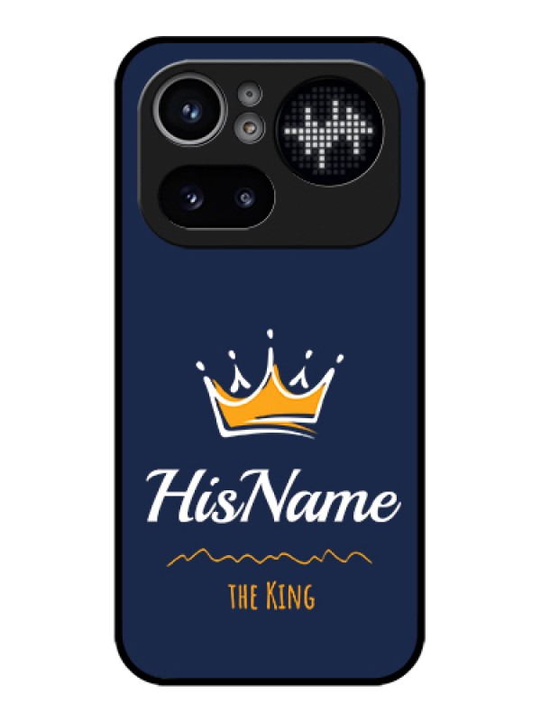 Custom Nothing Phone 4A Pro 5G Custom Glass Phone Case - King With Name Design