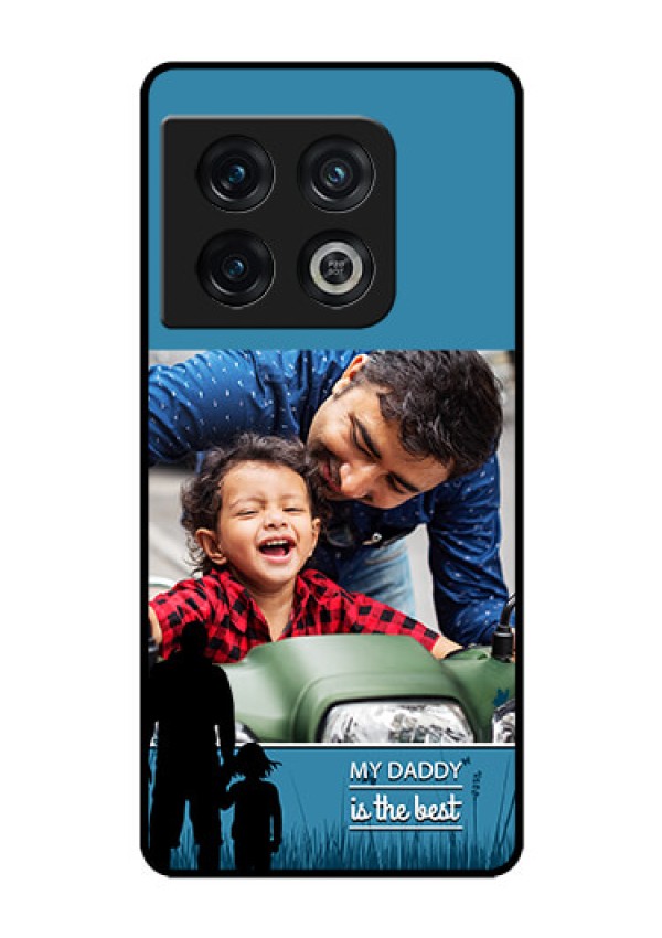 OnePlus 10 Pro 5G Custom Glass Mobile Case - Best dad design