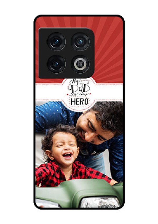 OnePlus 10 Pro 5G Photo Printing on Glass Case - My Dad Hero Design