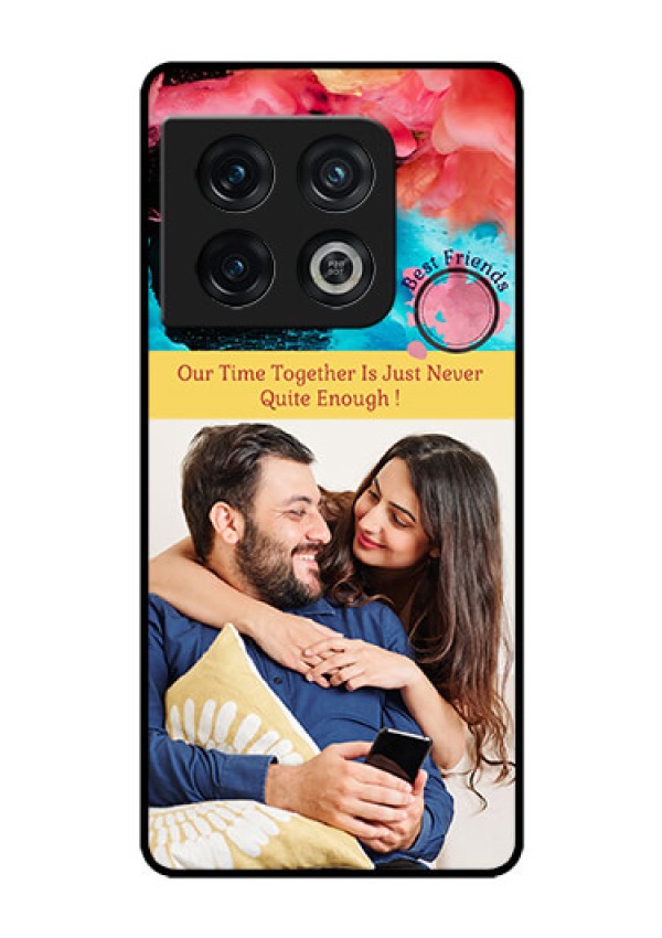 OnePlus 10 Pro 5G Custom Glass Mobile Case - Quote with Acrylic Painting Design