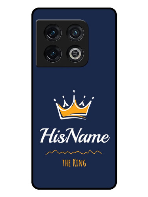 Custom OnePlus 10 Pro 5G Glass Phone Case King with Name
