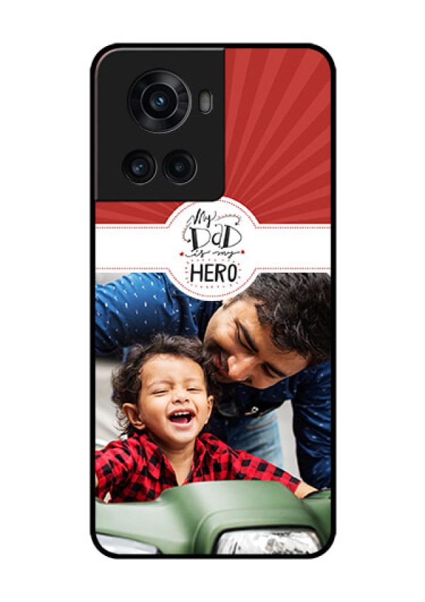 OnePlus 10R 5G Photo Printing on Glass Case - My Dad Hero Design