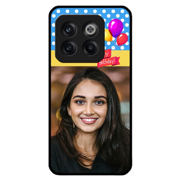 OnePlus 10T 5G Custom Glass Mobile Case - Happy Birthday Design
