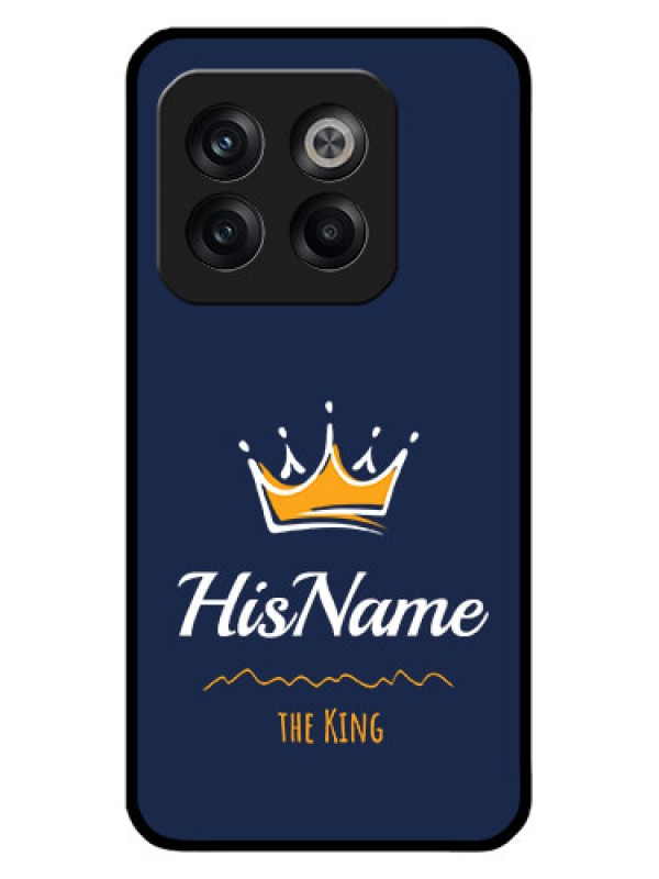 Custom OnePlus 10T 5G Glass Phone Case King with Name