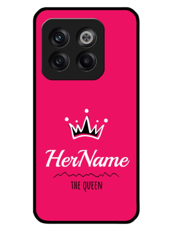 Custom OnePlus 10T 5G Glass Phone Case Queen with Name