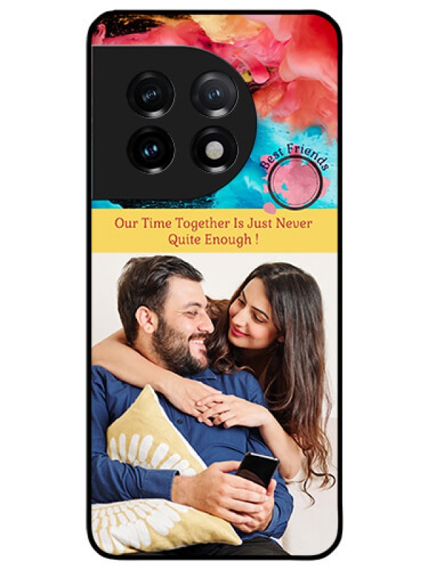 Custom OnePlus 11 5G Custom Glass Mobile Case - Quote with Acrylic Painting Design