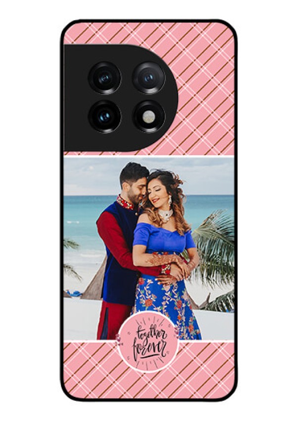 OnePlus 11 5G Personalized Glass Phone Case - Together Forever Design