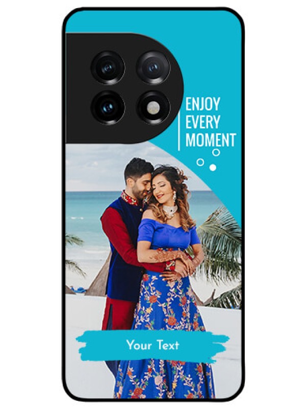Custom OnePlus 11 5G Custom Glass Mobile Case - Happy Moment Design